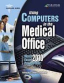 Using Computers in the Medical Office