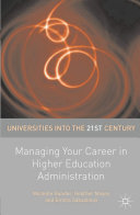 Managing Your Career in Higher Education Administration