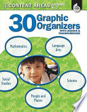 30 Graphic Organizers for the Content Areas, Grades K-3