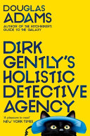 Dirk Gently s Holistic Detective Agency  Dirk Gently 1