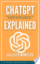 ChatGPT Explained Book