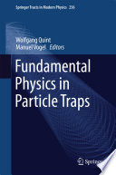 Fundamental Physics in Particle Traps Book