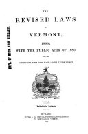 The Revised Laws of Vermont, 1880