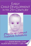 Early Child Development In The 21st Century