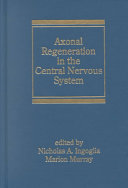 Axonal Regeneration in the Central Nervous System