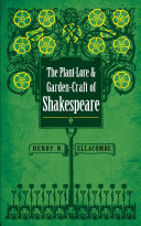 The Plant-Lore and Garden-Craft of Shakespeare Pdf/ePub eBook