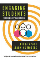 Engaging Students Through Campus Libraries Book