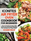 Iconites Air Fryer Oven Cookbook for Beginners Book