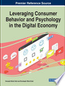 Leveraging Consumer Behavior and Psychology in the Digital Economy