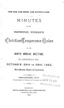 Report of the ... Annual Meeting of the National Woman's Christian Temperance Union
