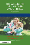 The wellbeing of children under three /