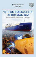 The Globalization of Russian Gas