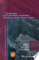 A Field Guide to the Carboniferous Sediments of the Shannon Basin  Western Ireland