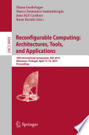 Reconfigurable Computing  Architectures  Tools  and Applications