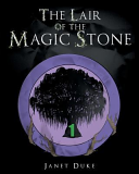Lair of the Magic Stones