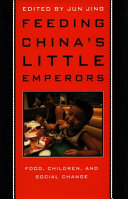 Feeding China s Little Emperors