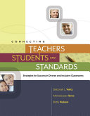 Connecting Teachers, Students, and Standards: Strategies for Success in Diverse and Inclusive Classrooms Pdf/ePub eBook