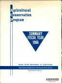 Agricultural Conservation Program, Summary Fiscal Year 1966