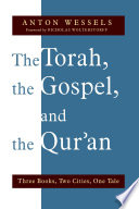 The Torah  the Gospel  and the Qur an Book PDF