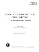 Vehicle Technology for Civil Aviation, the Seventies and Beyond
