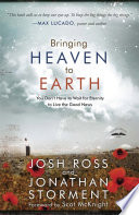 Bringing Heaven to Earth Book