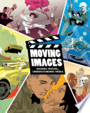 Moving Images  Making Movies  Understanding Media  Book Only 