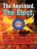 The Anointed, The Elect, and The Damned! Pdf/ePub eBook