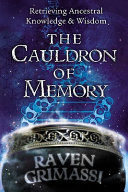 The Cauldron of Memory