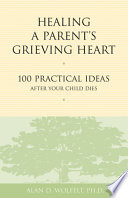 Healing a Parent s Grieving Heart
