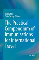 Read Pdf The Practical Compendium of Immunisations for International Travel