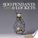 500 Pendants   Lockets