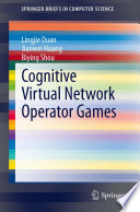 Cognitive Virtual Network Operator Games Book