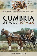 Cumbria at War, 1939–45