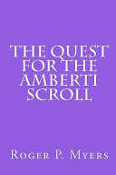 The Quest for the Amberti Scroll