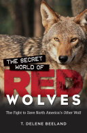 Secret World of Red Wolves