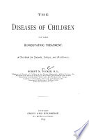 The Diseases of Children and Their Homeopathic Treatment Book