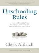 Unschooling Rules