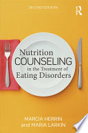Nutrition Counseling in the Treatment of Eating Disorders Book