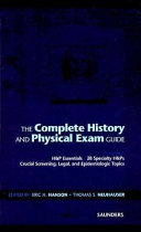 The Complete History and Physical Exam Guide