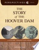 The Story of the Hoover Dam