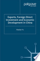 Exports  Foreign Direct Investment and Economic Development in China