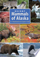 Recent Mammals of Alaska