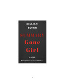 Gone Girl: by Gillian Flynn | Summary & Analysis
