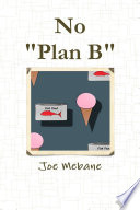 No  Plan B 