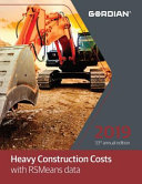 Heavy Construction Costs with Rsmeans Data Book