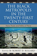 The Black Metropolis in the Twenty-first Century