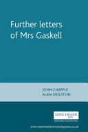 Further Letters of Mrs. Gaskell