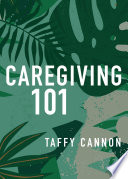 Caregiving 101 Book PDF
