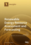 Renewable Energy Resource Assessment and Forecasting