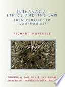 Euthanasia  Ethics and the Law